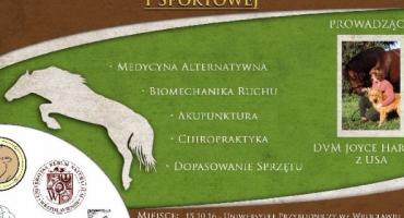 Konferencja pt. Harmonia konia w medycynie naturalnej i sportowej
